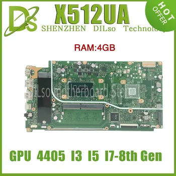 KEFU X512UA Материнская плата для ASUS VivoBook 15 X512UF X512UB F512UA Материнская плата ноутбука с 4417U i3 i5 i7 8-го поколения 4G-RAM PM UMA